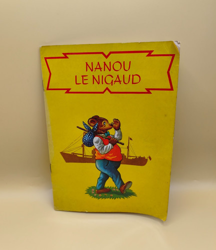 Nanou nigaud livre - le,