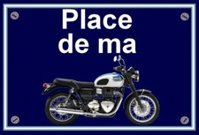 plaque " PLACE DE MA TRIUMPH