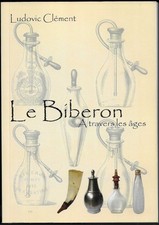 le BIBERON à travers les