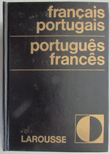 Dictionnaire Larousse Français - Portugais Português - Francês Édition 1973