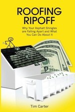 Roofing Ripoff: Why Your