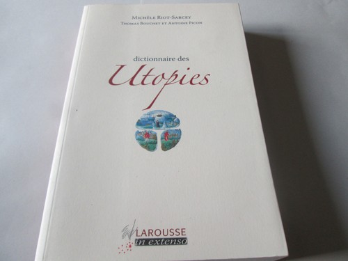 Dictionnaire des utopies - dictionnaire,