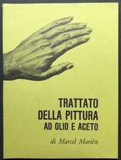 Marcel Marien / Trattato della Pittura ad Olio e Aceto 1st Edition 1972