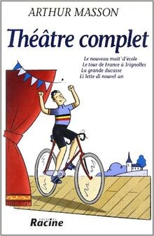Théâtre complet masson - théâtre,