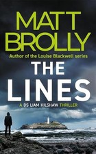 Matt Brolly The Lines (Poche) DS Liam Kilshaw