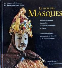 Masques et Costumes Coll Musée du Carnaval de Binche Fêtes Tradition Europe 1998