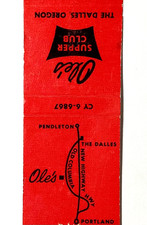 THE DALLES, OR 1950’S- OLE’S SUPPER CLUB, OLD COLONIAL HWY, MATCHBOOK COVER