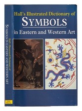 HALL, JAMES (1918-) Dictionnaire illustré des symboles de Hall en Est et en O...