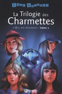 Trilogie des charmettes - trilogie,