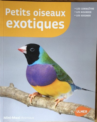 Petits oiseaux exotiques - exotiques,, 64p