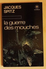 La guerre des mouches Jacques