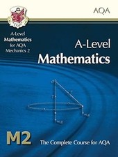 A2-Level Maths for AQA - Mechanics 2: Student Book, CGP Books, Used; Good Book