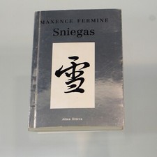 Lithuanian Book Sniegas ( Neige ) By Maxence Fermine Vintage 2003 Paperback