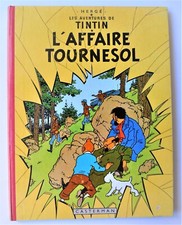TINTIN T. 18 «  L’Affaire Tournesol », EO belge B20/Proche Neuf