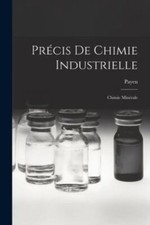 Précis De Chimie Industrielle: Chimie Minérale, Like New Used, Free shipping ...