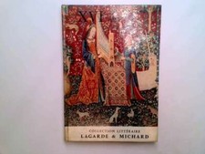 XVI Siecle: Les Grands Auteurs Français Du Programme - LAGARDE ANDRE, MICHARD LA
