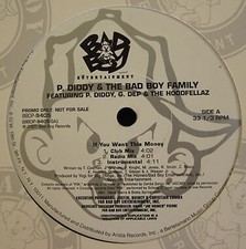P. Diddy & The Bad Boy Family If You Want This Money - Maxi 45T