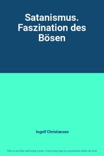 Satanismus. Faszination des