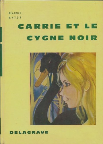 Carrie cygne noir - le,