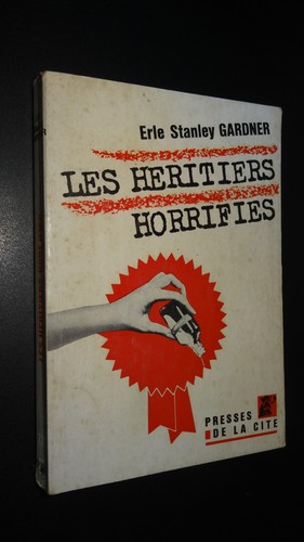 Les héritiers horr ifiés - les,