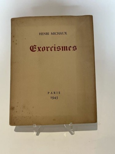 Michaux exorcismes - michaux,