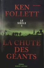 Le Siècle Tome 1 – La Chute