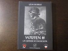 WAFFEN SS THE GREAT UNKNOWN-LEON DEGRELLE-AVANT-GARDE EDITIONS 2ND ED.2016