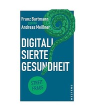 Digitalisierte Gesundheit