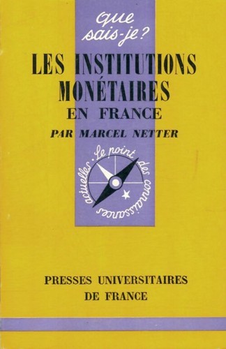 Les institutions monétaires