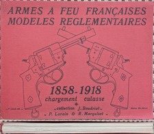 BOUDRIOT, French firearms. 1858-1915., 1969
