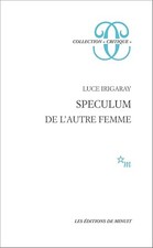 Speculum, de l'autre femme -