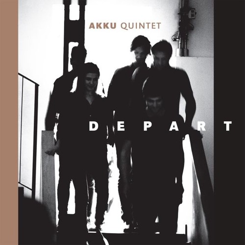 Akku quintet depart - akku,