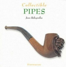 Collectible Pipes (The Collectible Series) by Jean Rebeyrolles Paperback Book