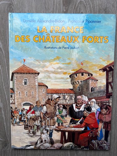 France des châteaux forts - la,