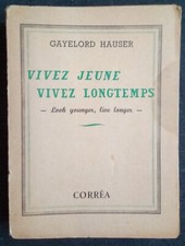 Vivez jeune vivez longtemps