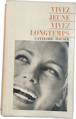 Vivez jeune - , longtemps