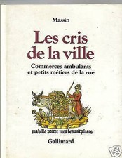Massin LES CRIS DE LA VILLE
