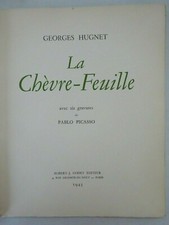 HUGNET (Georges). La Chèvre-Feuille. Avec gravures de Pablo Picasso. 1943