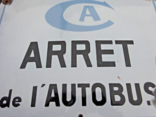 Plaque émaillée ancienne CA Cars Aquitaine ARRET DE L' AUTOBUS Déco Garage