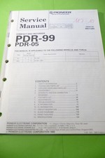 Manuel De Service Pour PIONEER PDR-99, PDR-05, ORIGINAL