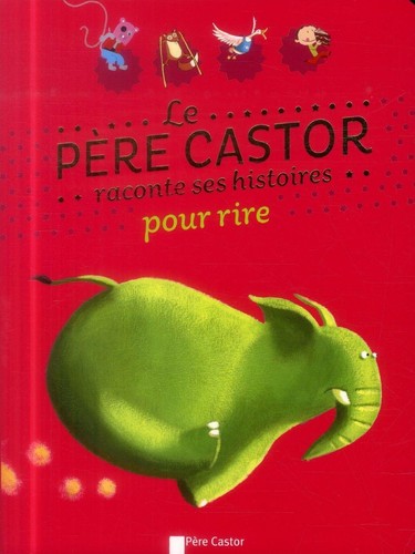 Livre pere castor raconte - castor,