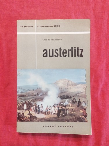 Austerlitz claude manceron - austerlitz,
