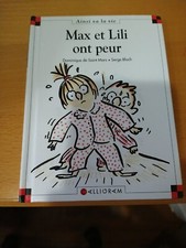 Max Et Lili Ont Peur par Dominique de Saint Mars et Serge Bloch Ainsi Va La Vie