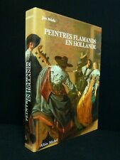 PEINTRES FLAMANDS EN HOLLANDE