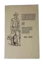 L équitation Américaine ou Western Riding - Denis D Herdt - Bruxelles