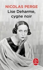 Lise Deharme, cygne noir de Perge, Nicolas | Livre | état très bon