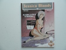 JESSICA BLANDY PAR RENAUD :  TOME 6 AU LOIN, LA FILLE .... EO 1990. COMME NEUF