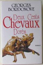 Deux cents chevaux dorés |