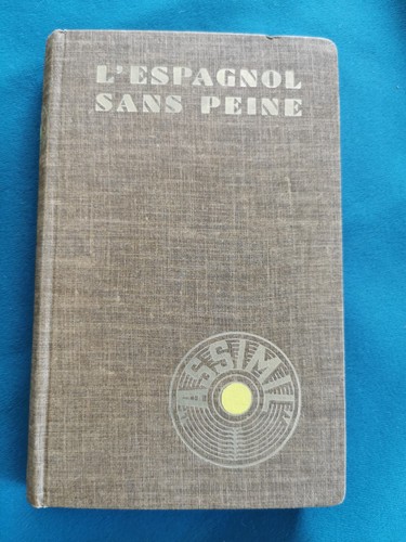 Espagnol sans peine - , "