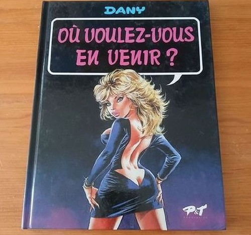 Dany tome où - 4, voulez-vous